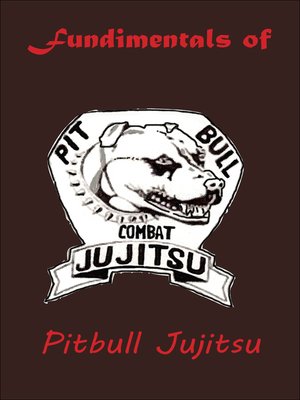 cover image of the Fundamentals of Pitbull Jujitsu